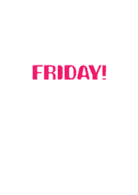 Excited Its Friday Sticker by Delta__Li