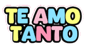 Te Amo Love Sticker