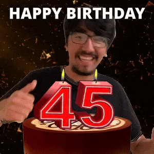 Happy 45th Birthday
