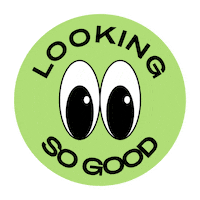 Looking So Good Sticker