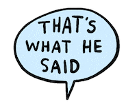 He Said Speachbubble Sticker