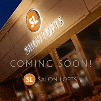 coming soon salon lofts GIF