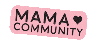 Mama Mum Sticker by The Milk Collective