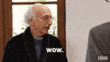 Episode 2 Wow GIF by Curb Your Enthusiasm