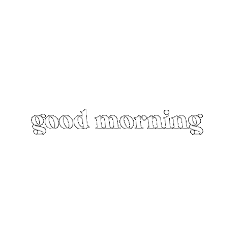 Good Morning Sticker