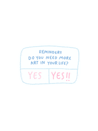 2708C art sticker reminder yes or yes Sticker