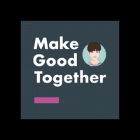 MakeGoodTogether together better together together we are stronger make good together GIF