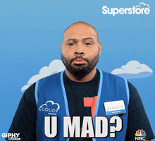 Sarcastic U Mad GIF by Superstore