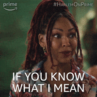 If You Know What I Mean Omg GIF by Harlem