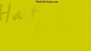Happy Birthday Greetings GIF by wishafriend