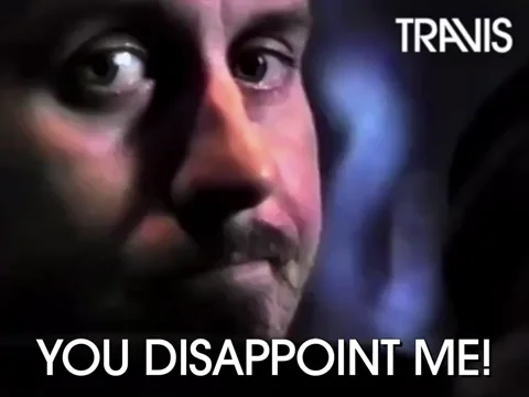 Disappointed Let Down GIF by Travis