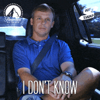 no idea what GIF by Paramount Network