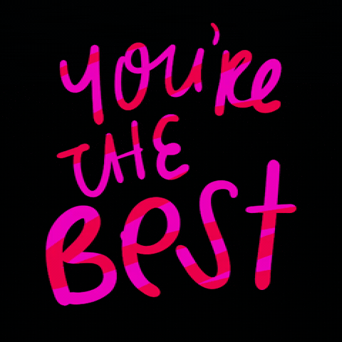 Youre The Best GIF