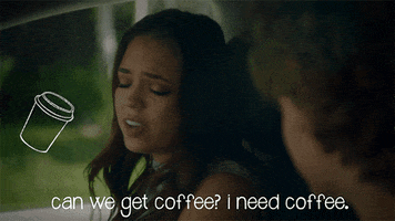 Need Coffee GIF by AwesomenessTV