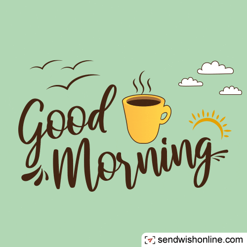 Good Morning GIF by Find & Share on GIPHY