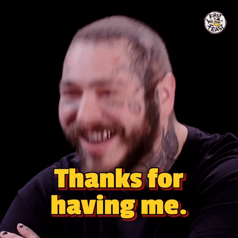 Post Malone Thank You GIF by First We Feast