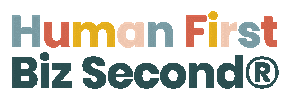 Humanfirstbizsecond Sticker by With Megan Dowd