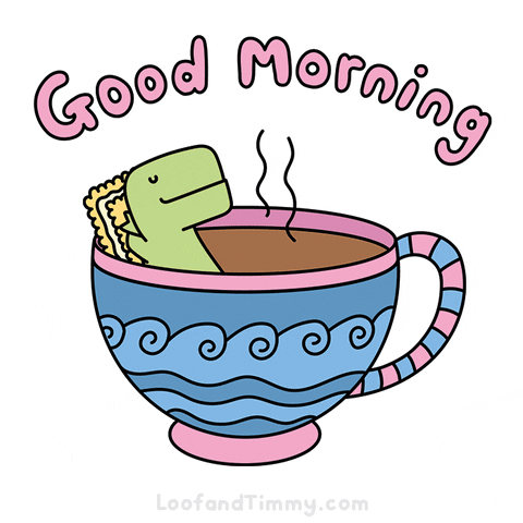 Cartoon gif. A relaxed Timmy from Loof and Timmy leans against a sandwich cookie in a giant cup of tea. Text, "Good morning."