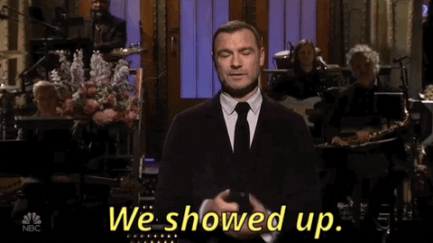meaning of we showed up