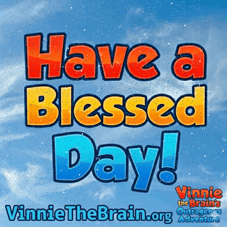 Have A Great Day GIF by Vinnie the Brain