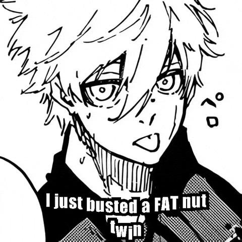 I Just Busted A Fat Nut Twin GIF
