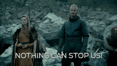 Giphy - Nothing Can Stop Us Vikings GIF