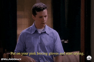 jack mcfarland put on your pink boxing gloves and start crying GIF by Will & Grace