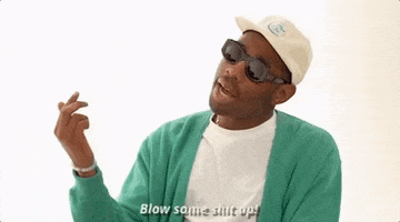 tyler the creator blow some shit up GIF by Nuts + Bolts