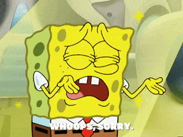 SpongeBob SquarePants gif. SpongeBob stands in a ray of light and sparkles as he looks up and raises his hands in absolution. Text, "Whoops, sorry."