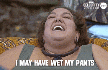 Giphy - dying laughing i may have wet my pants GIF by I'm A Celebrity... Get Me Out Of Here! Australia