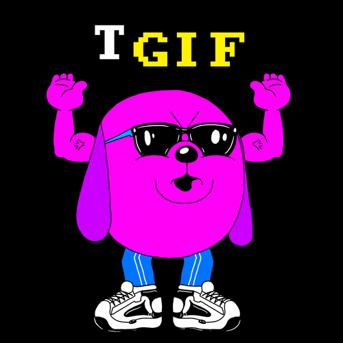 Illustrated gif. Pink Dog face with no body, but human legs and arms wears sunglasses and looks at us a bit angrily. It bends its knees and flexes his arms up and down. Text, “TGIF.”