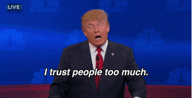 Donald Trump Trust GIF