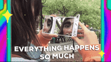 everything happens so much GIF by wildKitty
