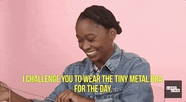 We Tried Extreme Bras I Challenge You To Wear The Tiny Metal Bra For The Day GIF by BuzzFeed