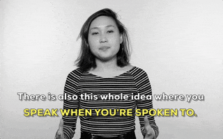 speak when you're spoken to asian heritage month GIF