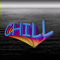 Be Chill GIFs - Find & Share on GIPHY