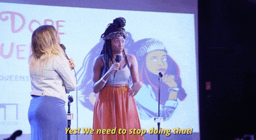 yes we need to stop doing that phoebe robinson GIF by 2 Dope Queens Podcast