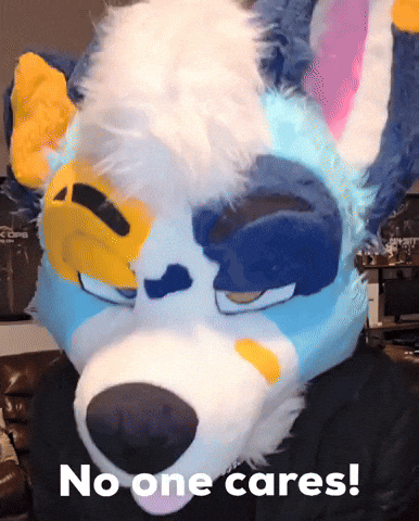 No One Cares I Dont Care GIF