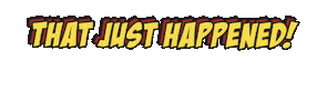 That Just Happened Sketch Comedy Sticker