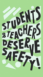 Students and teachers deserve safety