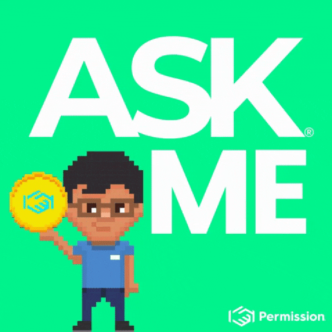 Asking Ask Me GIF by PermissionIO