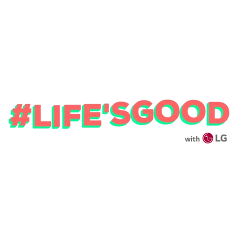 Life Is Good Sticker by LG Global