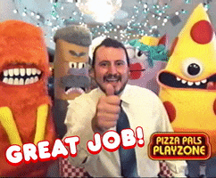 Ad gif. Pizza Pals Playzone mascots stand with a smiling man giving a thumbs up. Text, “great job!”