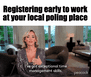 Registering early to work at your local polling place motion meme