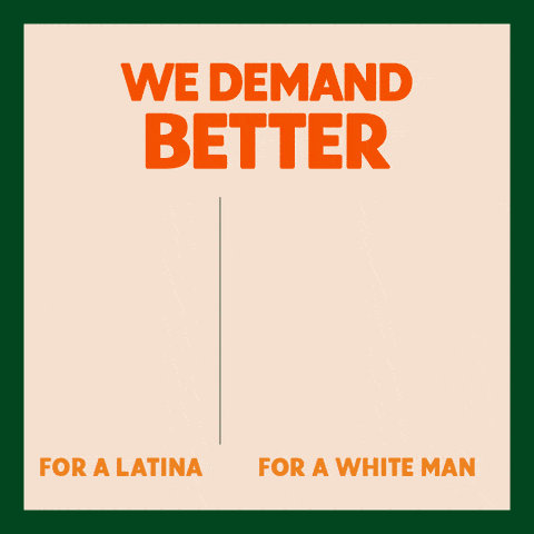 We demand better: Latina vs white men's pay