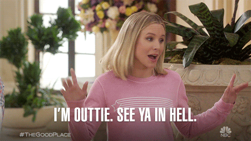 Im Out Season 3 GIF by The Good Place - Find & Share on GIPHY
