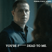 Youre Dead To Me GIF by Power Book IV: Force