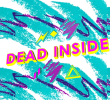 dead inside text GIF by AnimatedText