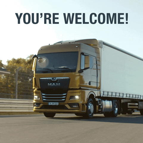 Trucker You Are Welcome GIF by mantruckandbus