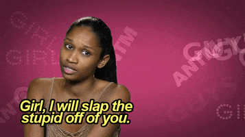 i will slap the stupid off of you top model GIF